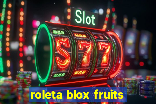 roleta blox fruits